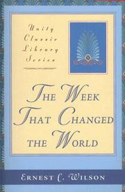 Cover of: The Week That Changed the World by Ernest Charles Wilson