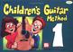 Cover of: Mel Bay Children's Guitar Method