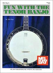 Cover of: Mel Bay Fun with the tenor banjo