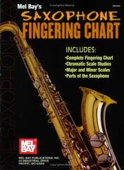 Cover of: Mel Bay Saxophone Fingering Chart by William Bay