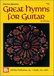 Cover of: Mel Bay Great Hymns for Guitar | William Bay