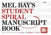 Cover of: Mel Bay's Student Spiral Manuscript Book 5-Stave