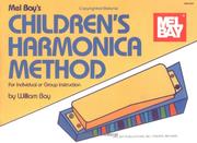 Cover of: Mel Bay Children's Harmonica Method by William Bay