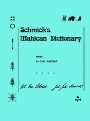 Cover of: Schmick's Mahican dictionary by Schmick, Joh. Jac.