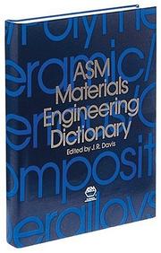 Cover of: ASM materials engineering dictionary