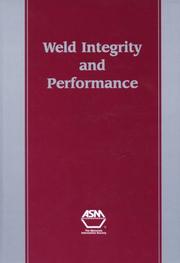Cover of: Weld Integrity and Performance | 