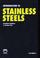 Cover of: Introduction to stainless steels