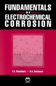 Cover of: Fundamentals of electrochemical corrosion by E. E. Stansbury