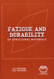 Cover of: Fatigue and durability of structural materials