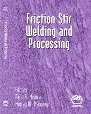 Cover of: Friction Stir Welding and Processing