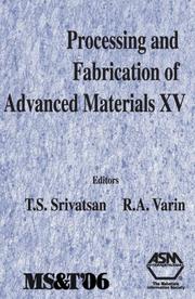 Cover of: Processing & Fabrication of Advanced Materials by T. S. Srivatsan, T. S. Srivatsan