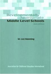 Cover of: Developmentally appropriate middle level schools