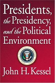 Cover of: Presidents, the Presidency, and the Political Environment