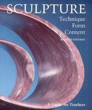 Cover of: Sculpture: technique, form, content