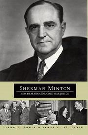 Cover of: Sherman Minton: New Deal senator, cold war justice