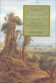 A guide to early imprints at the Indiana Historical Society, 1619-1840 by William Henry Smith Memorial Library.