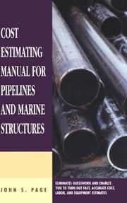 Cover of: Cost estimating manual for pipelines and marine structures