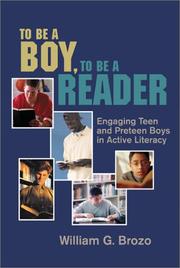To Be a Boy, to Be a Reader by William G. Brozo
