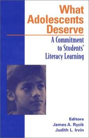 Cover of: What Adolescents Deserve: A Commitment to Students' Literacy Learning