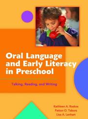 Cover of: Oral Language and Early Literacy in Preschool by Kathleen A. Roskos, Patton O. Tabors, Lisa A. Lenhart