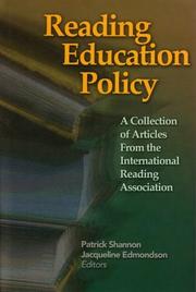 Cover of: Reading Education Policy: A Collection of Aricles from the International Reading Association