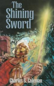 Cover of: The shining sword by Charles G. Coleman