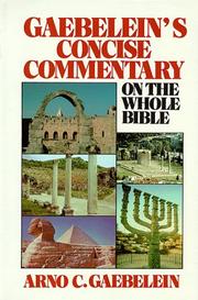 Cover of: Gaebelein's concise commentary on the whole Bible