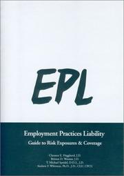Cover of: EPL: employment practices liability : guide to risk exposures & coverage
