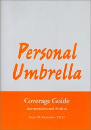 Cover of: Personal umbrella coverage guide: interpretation and analysis