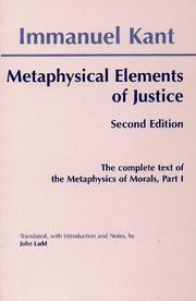 Cover of: Metaphysical elements of justice: part I of The metaphysics of morals