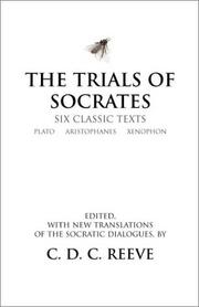 Cover of: The Trials of Socrates by Πλάτων, Aristophanes, Xenophon