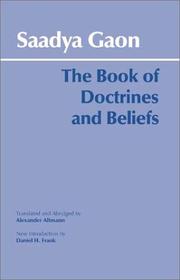 The book of doctrines and beliefs by Saʻadia ben Joseph