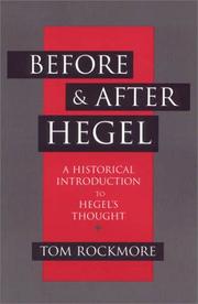 Cover of: Before and after Hegel by Tom Rockmore