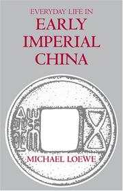 Cover of: Everyday life in early imperial China: during the Han period, 202 BC-AD 220
