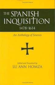 Cover of: The Spanish Inquisition, 1478-1614: An Anthology of Sources
