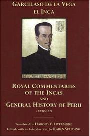 Cover of: The Royal Commentaries of the Incas and General History of Peru, Abridged by Garcilaso de la Vega