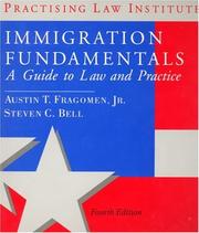 Cover of: Immigration fundamentals by Austin T. Fragomen, Austin T. Fragomen