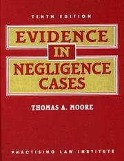 Cover of: Evidence In Negligence Cases by Thomas A. Moore