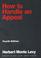 Cover of: How to Handle an Appeal (PLI Press Litigation Library) (Pli Press Litigation Library)