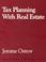 Cover of: Tax Planning with Real Estate (Pli Press's Tax Law & Estate Planning Library) (Pli Press's Tax Law & Estate Planning Library)