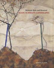 Cover of: Between Ruin and Renewal: Egon Schiele's Landscapes