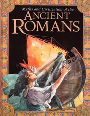 Cover of: Myths and civilization of the ancient Romans