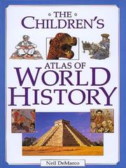 The children's atlas of world history by Neil DeMarco