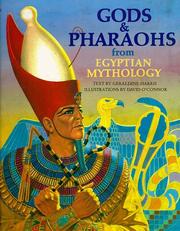 Cover of: Gods and Pharaohs from Egyptian Mythology (The World Mythology Series) by Geraldine Harris, David O'Connor