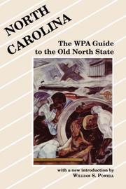 Cover of: North Carolina: the WPA guide to the Old North State