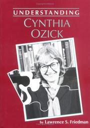 Understanding Cynthia Ozick by Lawrence S. Friedman