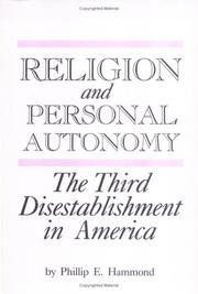 Cover of: Religion and personal autonomy: the third disestablishment in America