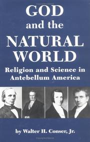 Cover of: God and the natural world: religion and science in antebellum America