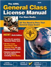 Cover of: The ARRL General Class License Manual for Radio Operators (Arrl General Class License Manual for the Radio Amateur)