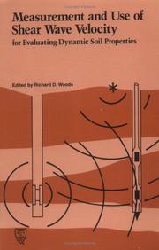 Cover of: Measurement and use of shear wave velocity for evaluating dynamic soil properties: proceedings of a session